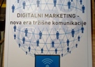 "Digitalni marketing - nova era tržišne komunikacije"