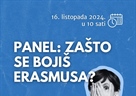 Panel: "Zašto se bojiš Erasmusa?" 🌍💭